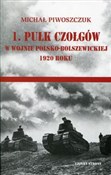 1 pułk czo... - Michał Piwoszczuk - buch auf polnisch 