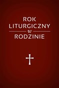Rok liturg... - Beata Legutko, Marta Wielek - buch auf polnisch 