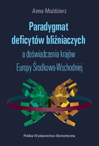 Bild von Paradygmat deficytów bliźniaczych a doświadczenia krajów Europy Środkowo-Wschodniej