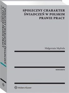 Bild von Społeczny charakter świadczeń w polskim prawie pracy