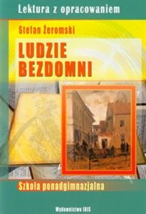 Obrazek Ludzie bezdomni Lektura z opracowaniem Szkoła ponadgimnazjalna