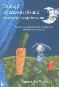 Obrazek Dialogi wierszem pisane na okazje wciąż te same