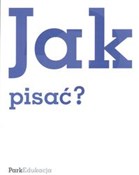 Polnische buch : Jak pisać?... - Michał Kuziak, Sławomir Rzepczyński