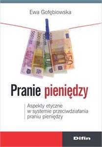 Bild von Pranie pieniędzy Aspekty etyczne w systemie przeciwdziałania praniu pieniędzy