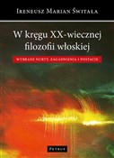 Zobacz : W kręgu XX... - Ireneusz Świtała