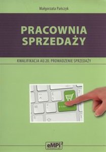 Obrazek Pracownia sprzedaży Kwalifikacja AU.20 Prowadzenie sprzedaży