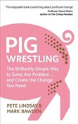 Pig Wrestl... - Pete Lindsay, Mark Bawden - Ksiegarnia w niemczech