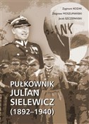 Zobacz : Pułkownik ... - Zygmunt Kozak, Zbigniew Moszumański, Jacek Szczepański
