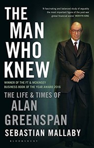 Bild von The Man Who Knew: The Life & Times of Alan Greenspan
