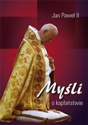 Książka : Myśli o ka... - Św. Jan Paweł II