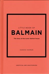 Bild von Little Book of Balmain The story of the iconic fashion house
