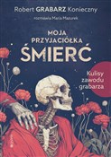 Zobacz : Moja przyj... - Konieczny Robert Grabarz