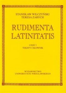 Obrazek Rudimenta Latinatis część 1 teksty i słownik