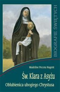 Obrazek Biografie świętych - Św. Klara z Asyżu