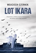 Zobacz : Lot Ikara - Wojciech Czernek