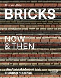 Bild von Bricks Now & Then The Oldest Man-Made Building Material