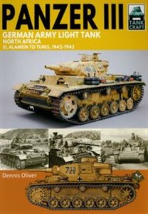 Bild von Tank Craft 40: Panzer III German Army Light Tank North Africa El Alamein to Tunis, 1941–1943