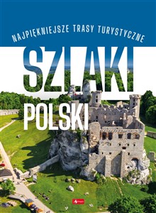 Bild von Szlaki Polski. Podróże marzeń