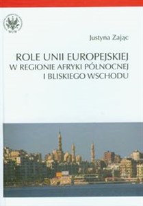 Bild von Role Unii Europejskiej w regionie Afryki Północnej i Bliskiego Wschodu