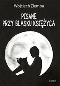 Zobacz : Pisane prz... - Wojciech Ziemba