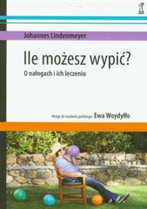 Obrazek Ile możesz wypić? O nałogach i ich leczeniu