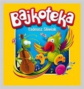 Polnische buch : Bajkoteka - Tadeusz Śliwiak