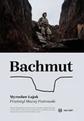 Bachmut - Myrosław Łajuk -  Polnische Buchandlung 
