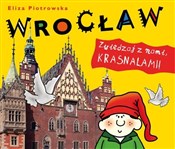 Zobacz : Wrocław Zw... - Eliza Piotrowska