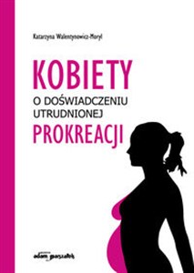 Bild von Kobiety w doświadczeniu utrudnionej prokreacji