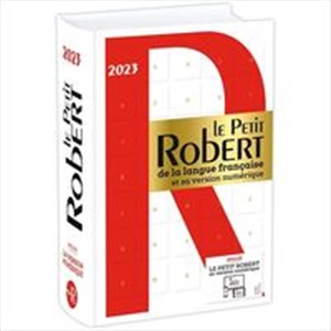 Bild von Petit Robert de la langue francaise 2023 Inclus Le Petit Robert en version numerique
