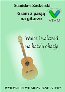 Bild von Gram z pasją na gitarze. Walce i walczyki na...