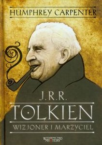 Obrazek J R R Tolkien Wizjoner i marzyciel