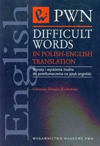 Obrazek Difficult words in Polish-english translation Wyrazy i wyrażenia trudne do przetłumaczenia na język angielski