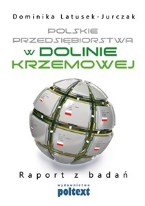 Obrazek Polskie przedsiębiorstwa w Dolinie Krzemowej Raport z badań