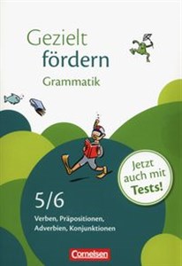 Bild von Gezielt fordern Grammatik 5/6 Verben, Präpositionen, Adverbien, Konjunktionen