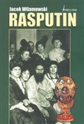 Polska książka : Rasputin - Jacek Wilamowski