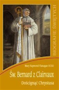Obrazek Biografie świętych - Św. Bernard z Clairvaux