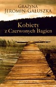 Kobiety z ... - Grażyna Jeromin-Gałuszka -  polnische Bücher
