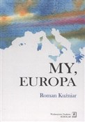 My Europa - Roman Kuźniar -  polnische Bücher