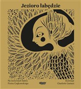 Jezioro ła... - Charlotte Gastaut -  polnische Bücher