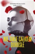 Książka : Nie takie ... - Adrianna Michalewska, Izabela Michalewska