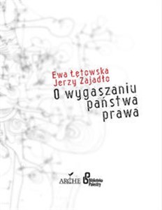 Obrazek O wygaszaniu państwa prawa