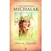 Lato w jag... - Katarzyna Michalak -  polnische Bücher