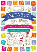 Książka : Alfabet do... - Anna Wiśniewska, Joanna Myjak (ilustr.)