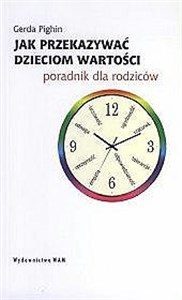 Bild von Jak przekazywać dzieciom wartości Poradnik dla rodziców