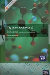 Obrazek To jest chemia 2 Podręcznik Chemia organiczna Zakres rozszerzony + CD + niezbędnik maturzysty Szkoła ponadgimnazjalna