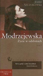 Obrazek Wielkie biografie 35 Modrzejewska Życie w odsłonach Tom 2