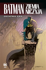 Bild von Batman. Ziemia niczyja. Tom 7. Ostatnia gra