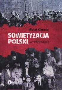 Obrazek Sowietyzacja Polski w 1920 roku Tymczasowy Rewolucyjny Komitet Polski oraz jego instytucje latem i jesienią tegoż roku