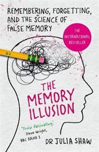 Bild von The Memory Illusion Remembering, Forgetting, and the Science of False Memory